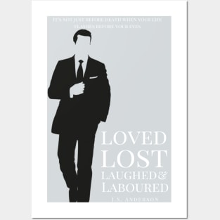 Loved, Lost, Laughed & Laboured Posters and Art